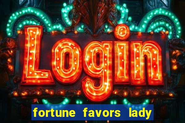 fortune favors lady nikuko legendado